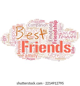 Big word cloud in the shape of UFO with words best friends. A person you value above other persons. Forever buddies