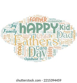 Big word cloud in the shape of UFO with words happy Father's Day. Time of year to celebrate fathers all over the world