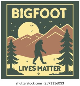 Bigfoot Lives Matter T-Shirt - Funny Cryptid and Nature Graphic