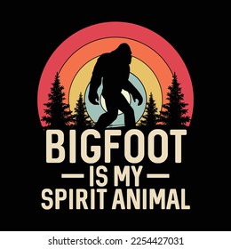 Bigfoot is My Spirit Animal funny t-shirt design