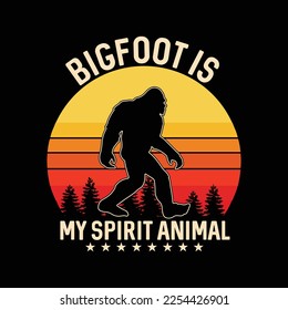 Bigfoot is My Spirit Animals funny t-shirt design