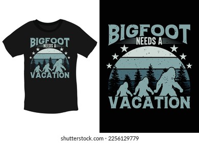 Bigfoot needs a vacation-funny cool typography Bigfoot 