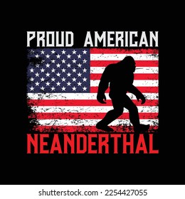 Bigfoot Proud American Neanderthal funny t-shirt design