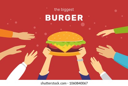 The biggest burger concept vector illustration of happy people want to have tasty burgers for lunch or snack. Flat human hands hold big cheeseburger symbol and other try to take it on red background