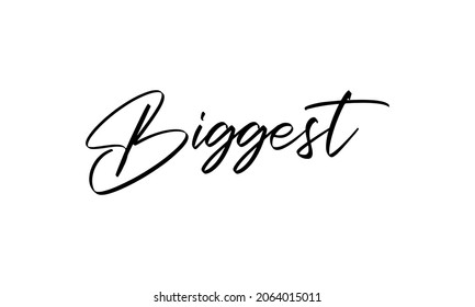 Biggest In the creative lettering style