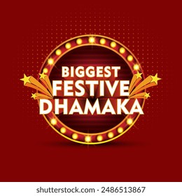 Biggest Festive Dhamaka Offer. Advertising, Promotional, Sale Logo Template Design Vector Layered. Old Classic 3d Retro Circle Lights