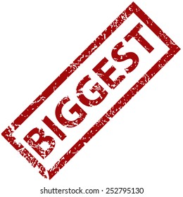 Biggest grunge rubber stamp on a white background. Vector illustration