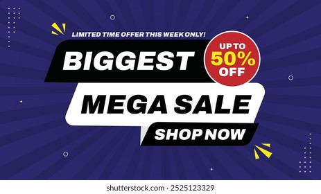 Biggest Mega Sale Up to 50% Off Limited Time Offer This Week Only Shop Now with Eye-Catching Sale Banner Templates in Yellow, Black, White, Red, Purple Perfect for Creating Bold Sale Backgrounds 
