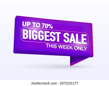 Biggest sale 3D sale banner for promotion and discount, marketing.  Up to 70%. This weekend only. Web button, modern design. 