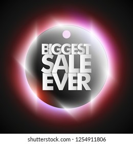 Biggest Sale Ever ad round banner. Letter Biggest sale ever circle poster. Advertising Design illustration. Radiance Biggest sale ever lettering banner. Seasonal holidays discounts shine promo offer