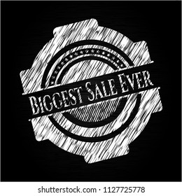 Biggest Sale Ever chalkboard emblem written on a blackboard