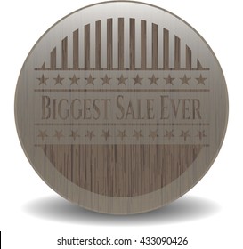 Biggest Sale Ever retro style wooden emblem