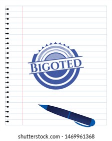 Bigoted emblem drawn with pen. Blue ink. Vector Illustration. Detailed.