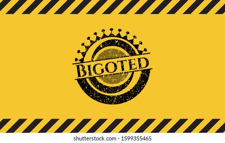 Bigoted inside warning sign, black grunge emblem. Vector Illustration. Detailed.