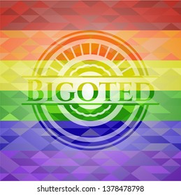 Bigoted on mosaic background with the colors of the LGBT flag