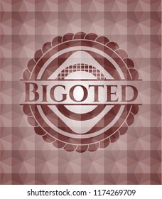 Bigoted red badge with geometric background. Seamless.