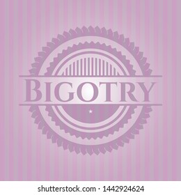 Bigotry pink emblem. Vector Illustration. Detailed.