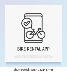 Bike Rental App. Thin Line Icon: Bicycle With Check Mark On Smartphone Screen. Modern Vector Illustration.