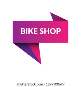 bike shop sign, emblem, label, badge,sticker. bike shop paper origami speech bubble. bike shop tag. bike shop banner. Designed for your web site design, logo, app, UI