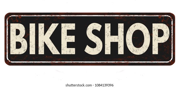 Bike Shop Vintage Rusty Metal Sign On A White Background, Vector Illustration