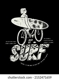 Bike to surf. Person riding bicycle with surfboard in their hand. Vintage typography surfing t-shirt silkscreen print vector illustration