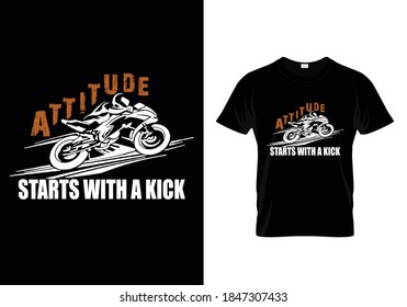 bike t-shirt with message attitude! starts with a kick