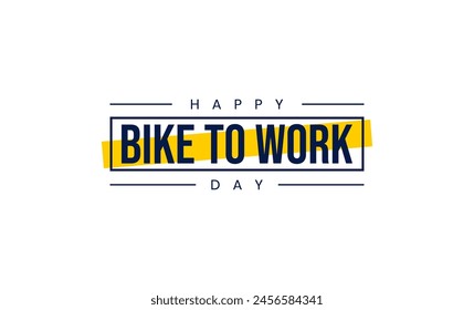 Bike To Work Day Holiday Concept