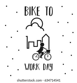 Bike to Work Day. Suitable for banner, poster, greeting card, mug, template and print advertising