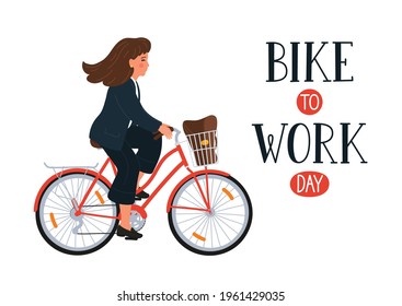 Bike to Work Day. Woman in formal clothes on bike with basket with lettering. Businesswoman with bag cycling on white background