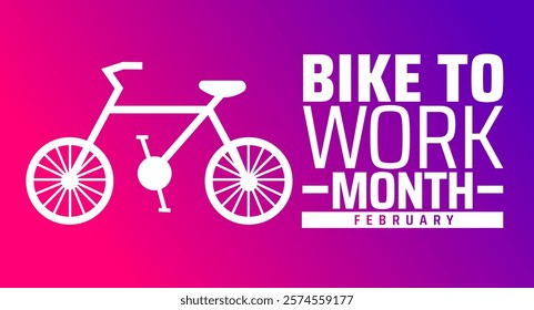 Bike to Work Month background banner or poster design template. observed every year in February. Holiday concept. Use to any Template, card, poster, placard, template.