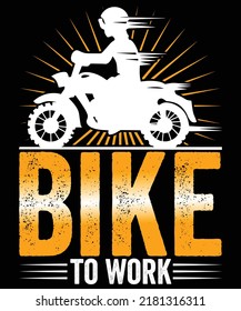 Bike to work Bike Motorcycle t shirt and mug design vector illustration