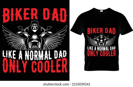 Biker Papa wie ein normaler Papa nur cooler - Biker T-Shirt Design