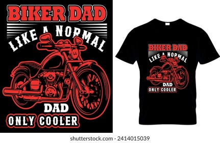   moto de moto papá como un padre normal sólo enfriador - plantilla de diseño de camisetas 