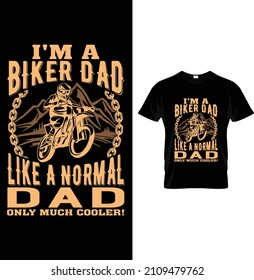 Ich bin nur ein Bikerdad wie ein normaler Vater...T-Shirt