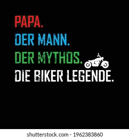 biker legend father dad papa myth man gift idea mens poster design graphic Vector illustration
