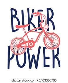 Biker power slogan and hand drawing bicycle design vector.