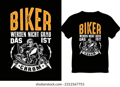 Biker Werden Nicht Grau Das Ist Chrom 