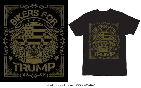 Bikers for trump t shirt design 