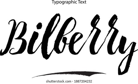 Bilberry Bold Typography Text Food Quote 