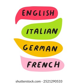 Bilingual concept. English, Italian, German, French. Learn new language. Design for language school. Graphic design. Illustration on white background.