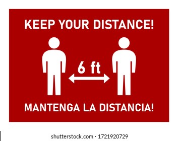 Bilingual English & Spanish Social Distancing 6 ft Instruction Sign with Phrases "Keep Your Distance" and "Mantenga La Distancia". Vector Image.