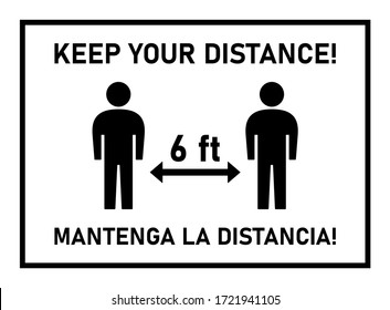 Bilingual English & Spanish Social Distancing 6 ft Instruction Sign with Phrases "Keep Your Distance" and "Mantenga La Distancia". Vector Image.