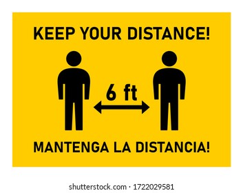 Bilingual English & Spanish Social Distancing 6 ft Instruction Sign with Phrases "Keep Your Distance" and "Mantenga La Distancia". Vector Image.