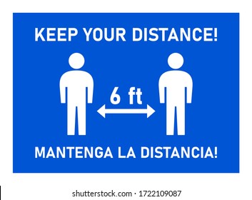 Bilingual English and Spanish Social Distancing 6 ft Instruction Sign with Phrases "Keep Your Distance" and "Mantenga La Distancia". Vector Image.