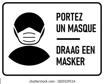 Bilingual French and Dutch Horizontal Warning Sign with Phrases "Portez Un Masque" and "Draag Een Masker" both meaning "Wear a Face Mask". Vector Image.