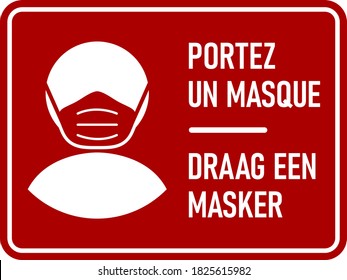 Bilingual French and Dutch Horizontal Warning Sign with Phrases "Portez Un Masque" and "Draag Een Masker" both meaning "Wear a Face Mask". Vector Image.