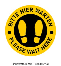 Bilingual German & English Round Social Distancing Floor Marking Icon with Shoeprints For Queue Line with Phrases "Bitte Hier Warten" and "Please Wait Here". Vector Image.