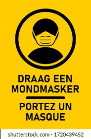 Bilingual Instruction Sign with the Phrases "Draag Een Mondmasker" 
 and "Portez Un Masque", both Meaning "Wear a Face Mask" in Dutch and French Respectively. Vector Image.