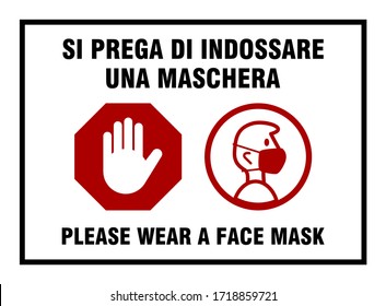 Bilingual Italian and English Instruction Sign with Phrases "Si Prega Di Indossare Una Maschera"  and "Please Wear a Face Mask". Vector Image.