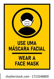 Bilingual Sign in Portuguese and English with Phrases "Use Uma Máscara Facial" and "Wear a Face Mask". Vector Image.